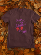 Load image into Gallery viewer, Bura Na Mano Holi Hai Women Half Sleeves T-shirt- KidsFashionVilla