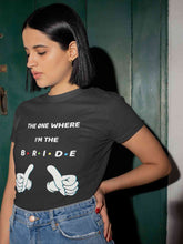 Load image into Gallery viewer, Here Comes The Bride Women Half Sleeves T-shirt- KidsFashionVilla