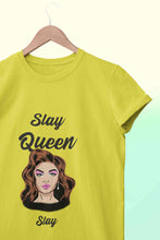 Load image into Gallery viewer, Slay Queen Women Half Sleeves T-shirt- KidsFashionVilla