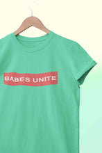Load image into Gallery viewer, Babes Unite Women Half Sleeves T-shirt- KidsFashionVilla