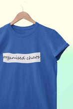Load image into Gallery viewer, Organised Chaos Women Half Sleeves T-shirt- KidsFashionVilla