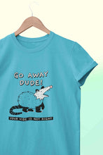 Load image into Gallery viewer, Go Away Dude Your Vibe Is Not Right Funny Mens Half Sleeves T-shirt- KidsFashionVilla