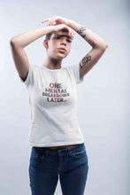 Load image into Gallery viewer, Mental Breakdown Women Half Sleeves T-shirt- KidsFashionVilla