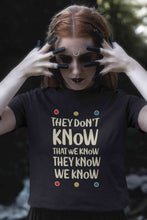 Load image into Gallery viewer, They Don't Know Women Half Sleeves T-shirt- KidsFashionVilla