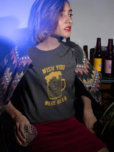 Load image into Gallery viewer, Wish You Were Beer Women Half Sleeves T-shirt- FunkyTeesClub - Funky Tees Club