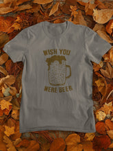 Load image into Gallery viewer, Wish You Were Beer Women Half Sleeves T-shirt- FunkyTeesClub - Funky Tees Club