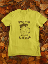 Load image into Gallery viewer, Wish You Were Beer Women Half Sleeves T-shirt- FunkyTeesClub - Funky Tees Club