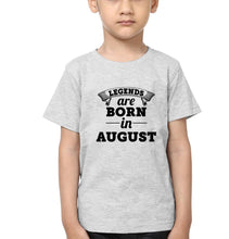 Load image into Gallery viewer, Legends are Born in August Half Sleeves T-Shirt for Boy-KidsFashionVilla