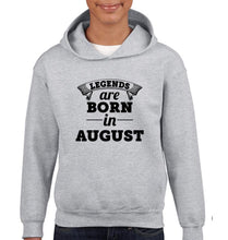 Load image into Gallery viewer, Legends are Born in August Boy Hoodies-KidsFashionVilla