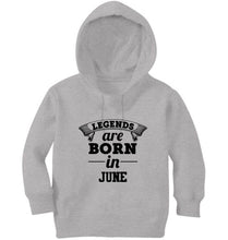 Load image into Gallery viewer, Legends are Born in June Girl Hoodies-KidsFashionVilla