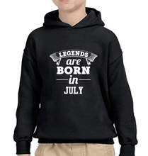 Load image into Gallery viewer, Legends are Born in July Boy Hoodies-KidsFashionVilla