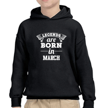 Load image into Gallery viewer, Legends are Born in March Boy Hoodies-KidsFashionVilla