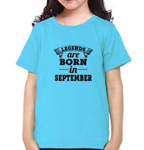Load image into Gallery viewer, Legends are born in september Half Sleeves T-Shirt For Girls -KidsFashionVilla
