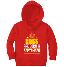 Load image into Gallery viewer, Kings Are Born In September Boy Hoodies-KidsFashionVilla