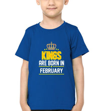 Load image into Gallery viewer, Kings Are Born In February Half Sleeves T-Shirt for Boys and Kids-KidsFashionVilla