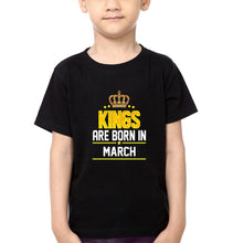 Load image into Gallery viewer, Kings Are Born In March Half Sleeves T-Shirt for Boys and Kids-KidsFashionVilla
