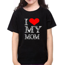 Load image into Gallery viewer, I Love My Daughter I Love My Mom Mother and Daughter Matching T-Shirt- KidsFashionVilla