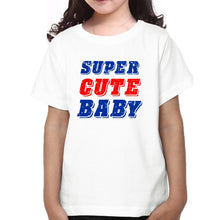 Load image into Gallery viewer, I Make Super Cute Babies & Super Cute Baby Mother and Daughter Matching T-Shirt- KidsFashionVilla