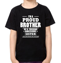 Load image into Gallery viewer, I'M Proud Brother Sister Brother-Sister Kid Half Sleeves T-Shirts -KidsFashionVilla