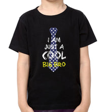 Load image into Gallery viewer, I M Just A Cool Big Bro Brother-Brother Kids Half Sleeves T-Shirts -KidsFashionVilla