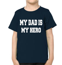 Load image into Gallery viewer, My Dad Is My Hero My Son Is My Prince Father and Son Matching T-Shirt- KidsFashionVilla