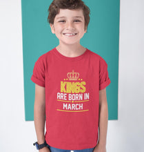 Load image into Gallery viewer, Kings Are Born In March Half Sleeves T-Shirt for Boys and Kids-KidsFashionVilla