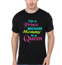 Load image into Gallery viewer, I'M A Queen Because Son Is A Prince & I'M A Prince Because Mommy Is A Queen Mother and Son Matching T-Shirt- KidsFashionVilla