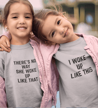 Load image into Gallery viewer, I Woke Up like This Sister-Sister Kids Half Sleeves T-Shirts -KidsFashionVilla