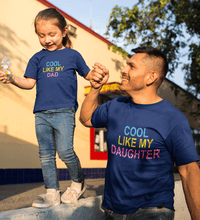 Load image into Gallery viewer, Cool Like My Dad Cool Like My Daughter Father and Daughter Matching T-Shirt- KidsFashionVilla