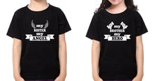 Load image into Gallery viewer, My Brother My Hero My Sister My Angel Brother-Sister Kid Half Sleeves T-Shirts -KidsFashionVilla