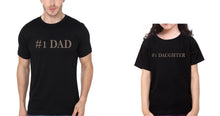 Load image into Gallery viewer, #1Dad #1Daughter Father and Daughter Matching T-Shirt- KidsFashionVilla
