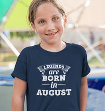 Load image into Gallery viewer, Legends are Born in August Half Sleeves T-Shirt For Girls -KidsFashionVilla