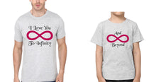 Load image into Gallery viewer, I Love You To Infinity And Beyond Father and Son Matching T-Shirt- KidsFashionVilla