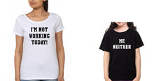 Load image into Gallery viewer, I am not working Mother and Daughter Matching T-Shirt- KidsFashionVilla