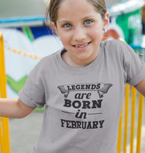 Load image into Gallery viewer, Legends are Born in February Half Sleeves T-Shirt For Girls -KidsFashionVilla