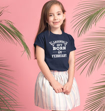 Load image into Gallery viewer, Legends are Born in February Half Sleeves T-Shirt For Girls -KidsFashionVilla