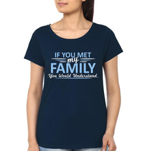 Load image into Gallery viewer, If You Meet My Family You Would Understand Family Half Sleeves T-Shirts-KidsFashionVilla
