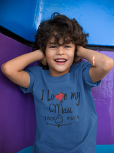 Load image into Gallery viewer, I Love My Masi Half Sleeves T-Shirt for Boy-KidsFashionVilla