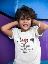 Load image into Gallery viewer, I Love My Masi Half Sleeves T-Shirt for Boy-KidsFashionVilla