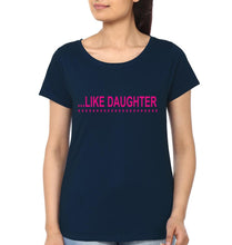 Load image into Gallery viewer, Like Mother Like Daughter Mother and Daughter Matching T-Shirt- KidsFashionVilla