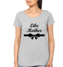 Load image into Gallery viewer, Like Mother Like Daughter Mother and Daughter Matching T-Shirt- KidsFashionVilla