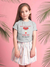 Load image into Gallery viewer, Custom Name I love My Aunty So Much Half Sleeves T-Shirt For Girls -KidsFashionVilla