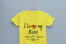 Load image into Gallery viewer, I Love My Bua Half Sleeves T-Shirt for Boy-KidsFashionVilla