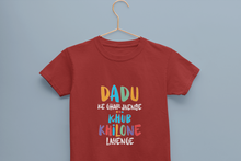 Load image into Gallery viewer, Dadu Ke Ghar Jayege Half Sleeves T-Shirt for Boy-KidsFashionVilla