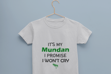 Load image into Gallery viewer, ITS MY MUNDUN I WONT CRY Half Sleeves T-Shirt for Boy-KidsFashionVilla