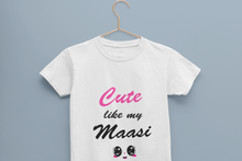 Load image into Gallery viewer, Cute Like My Maasi Half Sleeves T-Shirt for Boy-KidsFashionVilla