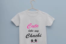 Load image into Gallery viewer, Cute Like My Chachi Half Sleeves T-Shirt for Boy-KidsFashionVilla
