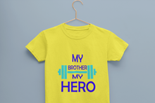 Load image into Gallery viewer, My Brother My Hero Half Sleeves T-Shirt For Girls -KidsFashionVilla