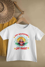 Load image into Gallery viewer, Jai Bhavani Jai Ambe Navratri Half Sleeves T-Shirt For Girls -KidsFashionVilla