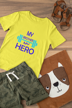 Load image into Gallery viewer, My Brother My Hero Brother-Brother Kids Half Sleeves T-Shirts -KidsFashionVilla